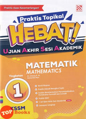 [TOPBOOKS Pelangi] Praktis Topikal Hebat! UASA Matematik Tingkatan 1 KSSM Dwibahasa (2023)
