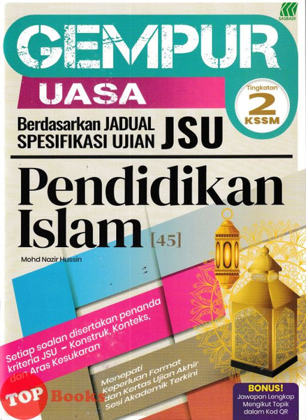 [TOPBOOKS Sasbadi] Gempur UASA JSU Pendidikan Islam Tingkatan 2 KSSM (2026)