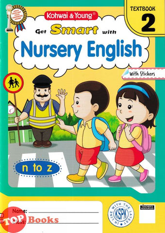 [TOPBOOKS Kohwai Kids] Get Smart With Nursery English With Stickers Textbook 2 KSPK