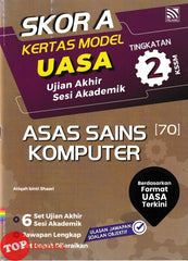 [TOPBOOKS Pelangi] Skor A Kertas Model UASA Asas Sains Komputer Tingkatan 2 KSSM (2024)