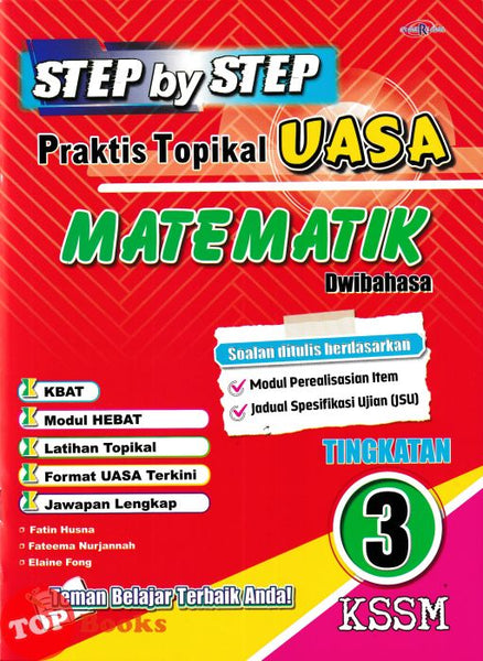 [TOPBOOKS Cemerlang] Step By Step Praktis Topikal UASA Matematik Tingkatan 3 KSSM Dwibahasa (2026)