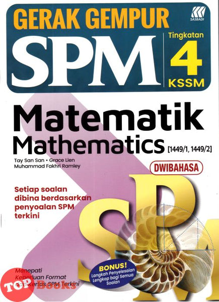 [TOPBOOKS Sasbadi] Gerak Gempur SPM Matematik Tingkatan 4 Dwibahasa KSSM (2025)