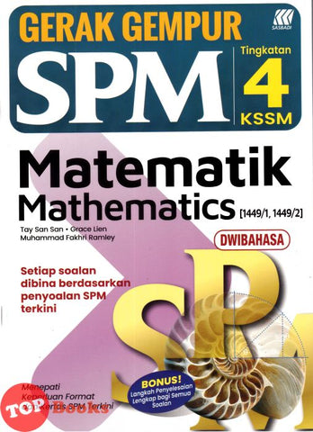 [TOPBOOKS Sasbadi] Gerak Gempur SPM Matematik Tingkatan 4 Dwibahasa KSSM (2025)