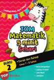[TOPBOOKS Pelangi] Langkah Kecil, Hasil Hebat! Jom Matematik 5 Minit Sehari Darab Dan Bahagi Umur 7-9 Tahun Buku 2 (2025)