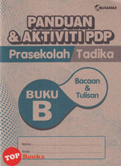 [TOPBOOKS Nusamas Kids] Panduan & Aktiviti PDP Prasekolah Tadika Bacaan & Tulisan Buku B