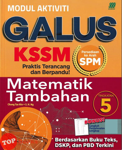 [TOPBOOKS Sasbadi] Modul Aktiviti Galus UASA Matematik Tambahan Tingkatan 5 KSSM (2025)