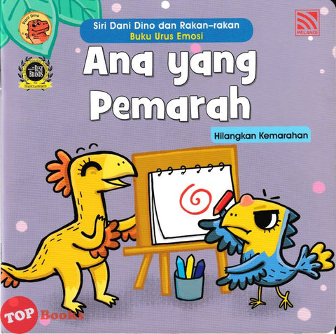 [TOPBOOKS Pelangi Kids] Siri Dani Dino Dan Rakan-Rakan Buku Urus Emosi Ana Yang Pemarah (2024)