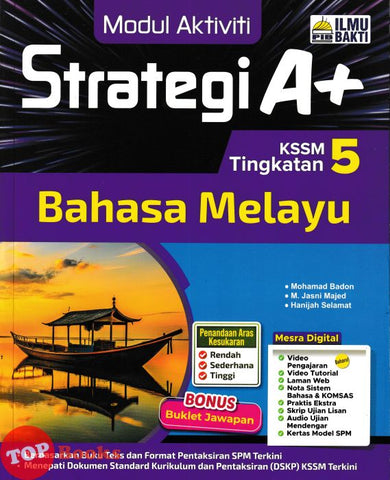 [TOPBOOKS Ilmu Bakti] Modul Aktiviti Strategi A+ Bahasa Melayu Tingkatan 5 KSSM (2025)