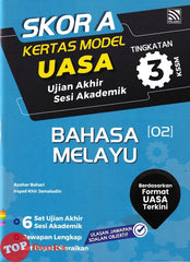 [TOPBOOKS Pelangi] Skor A Kertas Model UASA Bahasa Melayu Tingkatan 3 KSSM (2024)