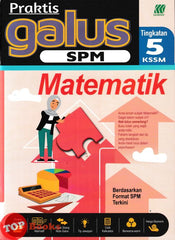 [TOPBOOKS Sasbadi] Praktis Galus SPM Matematik Tingkatan 5 KSSM (2026)