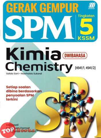 [TOPBOOKS Sasbadi] Gerak Gempur SPM Kimia Tingkatan 5 Dwibahasa KSSM (2025)