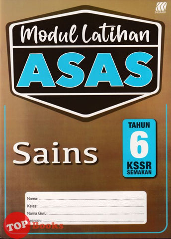 [TOPBOOKS Sasbadi] Modul Latihan Asas Sains Tahun 6 KSSR Semakan (2024)