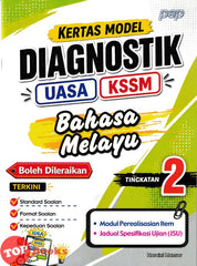 [TOPBOOKS PEP] Kertas Model Diagnostik UASA Bahasa Melayu Tingkatan 2 KSSM (2026)