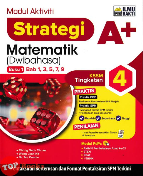 [TOPBOOKS Ilmu Bakti] Modul Aktiviti Strategi A+ Matematik Buku 1 Tingkatan 4 KSSM Dwibahasa (2026)