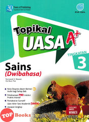 [TOPBOOKS Pan Asia] Topikal UASA A+ Sains Tingkatan 3 Dwibahasa (2024)