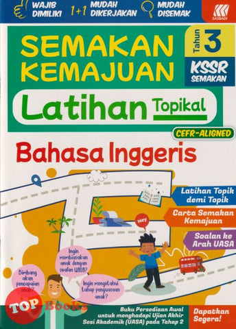 [TOPBOOKS Sasbadi] Semakan Kemajuan Latihan Topikal Bahasa Inggeris CEFR Aligned Tahun 3 KSSR Semakan (2025)