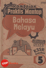 [TOPBOOKS PEP] Rampaian Praktis Mantap UASA Bahasa Melayu Tahun 5 KSSR Semakan
