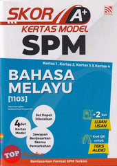 [TOPBOOKS Pelangi] Skor A+ Kertas Model SPM Bahasa Melayu (2024)
