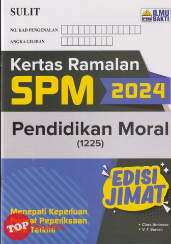 [TOPBOOKS Ilmu Bakti] Kertas Ramalan SPM Pendidikan Moral (2024)