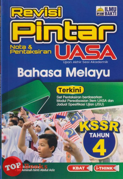 [TOPBOOKS Ilmu Bakti] Revisi Pintar Nota & Pentaksiran UASA Bahasa Melayu Tahun 4 KSSR (2025)