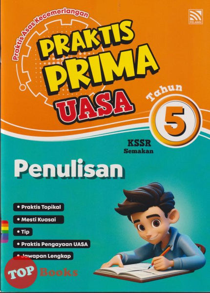 [TOPBOOKS Pelangi] Praktis Prima UASA Penulisan Tahun 5 KSSR Semakan (2025)