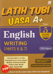 [TOPBOOKS Sasbadi] Latih Tubi UASA A+ English CEFR Aligned Writing Parts 6 & 7 Year 5 KSSR Semakan (2025)