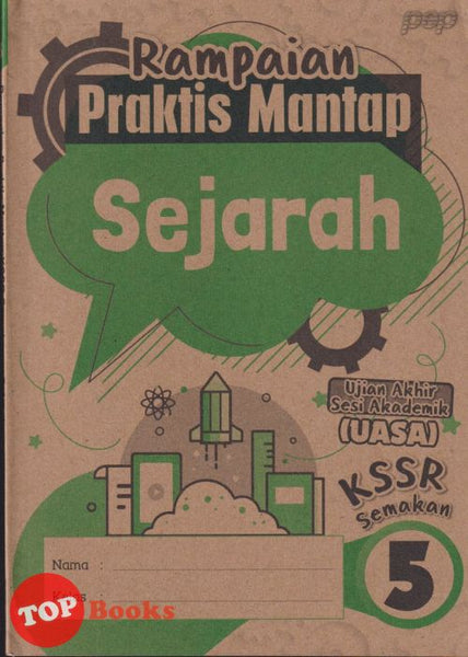 [TOPBOOKS PEP] Rampaian Praktis Mantap  UASA Sejarah Tahun 5 KSSR Semakan