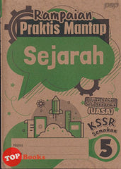 [TOPBOOKS PEP] Rampaian Praktis Mantap  UASA Sejarah Tahun 5 KSSR Semakan