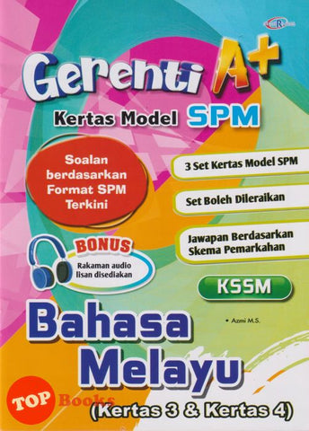 [TOPBOOKS Cemerlang] Gerenti A+ Kertas Model SPM Bahasa Melayu Kertas 3 & Kertas 4 KSSM (2025)