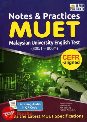 [TOPBOOKS Ilmu Bakti] Note & Practices MUET CEFR-Aligned (2023)