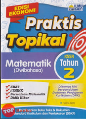 [TOPBOOKS Ilmu Bakti] Praktis Topikal Matematik Tahun 2 KSSR Dwibahasa (2025)