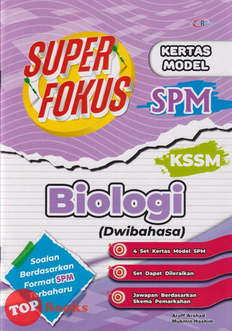 [TOPBOOKS Cemerlang] Super Fokus Kertas Model SPM Biologi KSSM Dwibahasa (2024)