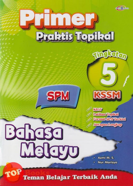 [TOPBOOKS Cemerlang] Primer Praktis Topikal SPM Bahasa Melayu Tingkatan 5 KSSM (2025)
