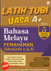 [TOPBOOKS Sasbadi] Latih Tubi UASA A+ Bahasa Melayu Pemahaman Bahagian A & B Tahun 5 KSSR Semakan  (2025)