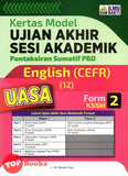 [TOPBOOKS Ilmu Bakti] Kertas Model UASA Pentaksiran Sumatif PBD English CEFR Form 2 KSSM (2023)