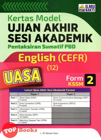 [TOPBOOKS Ilmu Bakti] Kertas Model UASA Pentaksiran Sumatif PBD English CEFR Form 2 KSSM (2023)