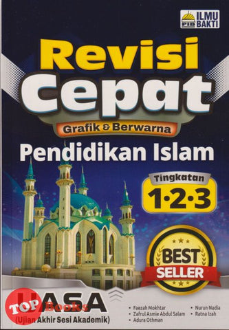 [TOPBOOKS Ilmu Bakti] Revisi Cepat UASA Pendidikan Islam Tingkatan 1 2 3 (2025)