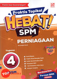 [TOPBOOKS Pelangi] Praktis Topikal Hebat! SPM Perniagaan Tingkatan 4 KSSM (2024)