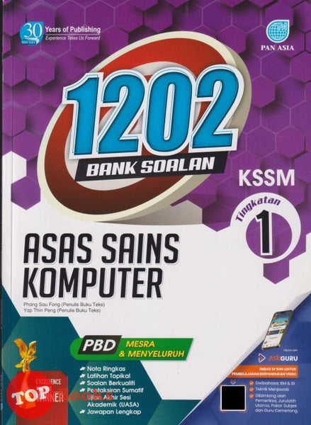 [TOPBOOKS Pan Asia] 1202 Bank Soalan Asas Sains Komputer Tingkatan 1 KSSM (2024)