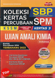 [TOPBOOKS Mahir] Koleksi Kertas Percubaan SPM SBP Ujian Amali Kimia KSSM Dwibahasa (2024)