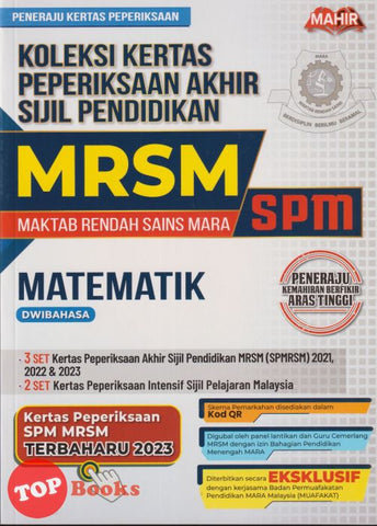[TOPBOOKS Mahir] Koleksi Kertas Peperiksaan Akhir Sijil Pendidikan MRSM SPM Matematik Dwibahasa (2024)