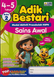 [TOPBOOKS Ilmu Bakti] Adik Bestari Modul Aktiviti Prasekolah KSPK Sains Awal 4 - 5 Tahun Buku 2 (2025)