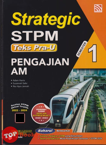 [TOPBOOKS Pelangi] Strategic STPM Teks Pra-U Pengajian Am Semester 1 (2025)