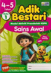 [TOPBOOKS Ilmu Bakti] Adik Bestari Modul Aktiviti Prasekolah KSPK Sains Awal 4 - 5 Tahun Buku 1 (2025)