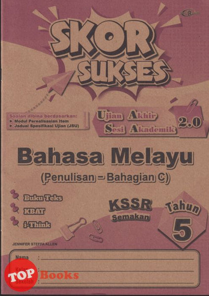 [TOPBOOKS Cemerlang] Skor Sukses UASA 2.0 Bahasa Melayu Penulisan Bahagian C Tahun 5 KSSR Semakan (2025)