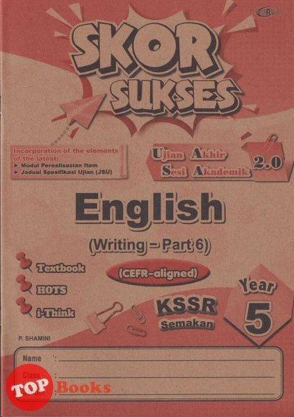 [TOPBOOKS Cemerlang] Skor Sukses UASA 2.0 English CEFR Aligned Writing Part 6 Year 5 KSSR Semakan (2025)