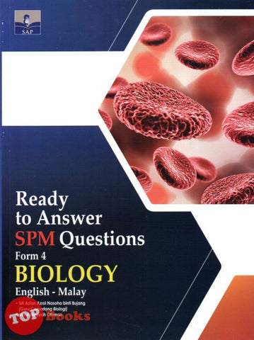 [TOPBOOKS SAP] Ready To Answer SPM Questions Biology Form 4 Dwibahasa (2023)