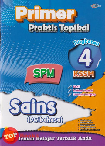 [TOPBOOKS Cemerlang] Primer Praktis Topikal SPM Sains Tingkatan 4 KSSM Dwibahasa (2025)