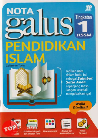 [TOPBOOKS Sasbadi] Nota Galus Pendidikan Islam Tingkatan 1 KSSM (2024)