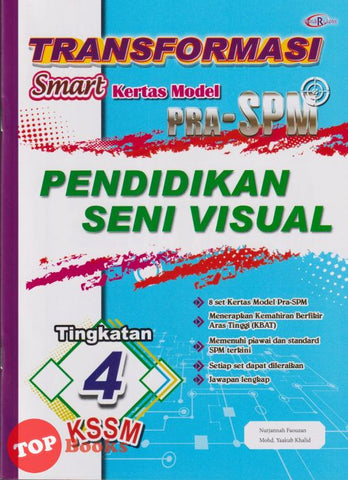 [TOPBOOKS Cemerlang] Transformasi Smart Kertas Model Pra SPM Pendidikan Seni Visual Tingkatan 4 KSSM (2025)
